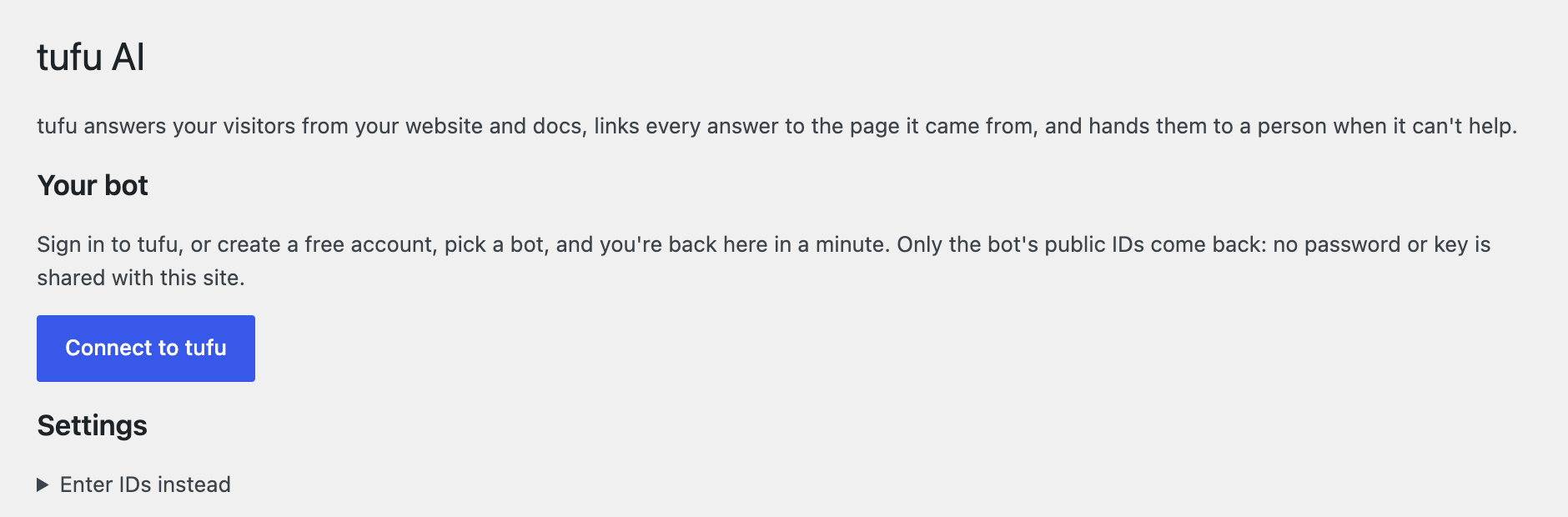 The tufu AI settings page in WordPress before connecting: Your bot, a line saying only the bot's public IDs come back, the Connect to tufu button, and Enter IDs instead under Settings